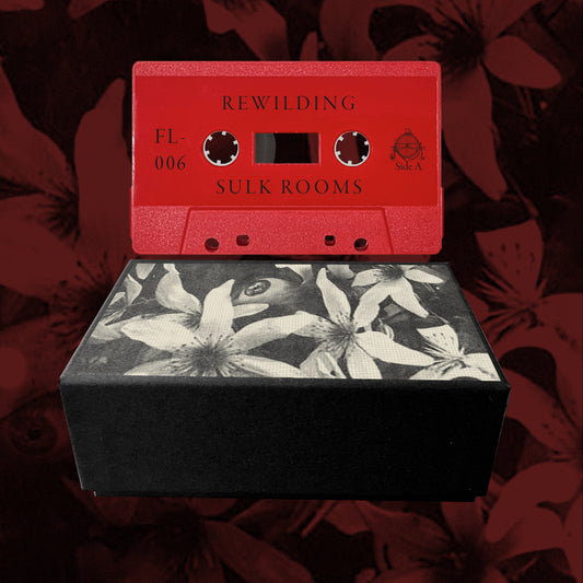 (FL-006) Sulk Rooms - Rewilding Cassette