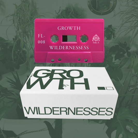 (FL-008) Wildernesses - Growth Cassette